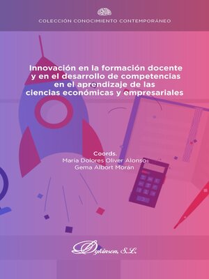cover image of Innovación en la formación docente y en el desarrollo de competencias en el aprendizaje de las ciencias económicas y empresariales